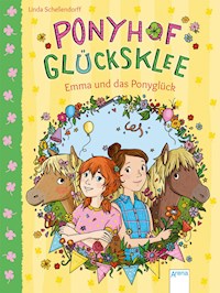 Ponyhof Glücksklee (2). Emma und das Ponyglück - Linda Schellendorff - E-Book