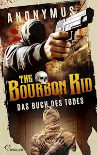 The Bourbon Kid - Das Buch des Todes - Anonymus - E-Book