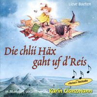 Die chlii Häx gaht uf d'Reis - Lieve Beaten - Hörbuch