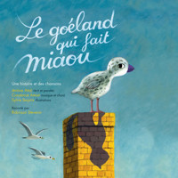 Le goéland qui fait miaou - Jérôme Attal - Hörbuch