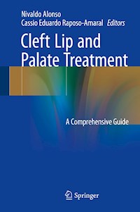 Cleft Lip and Palate Treatment -  - E-Book