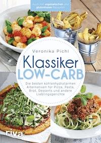 Klassiker Low-Carb - Veronika Pichl - E-Book