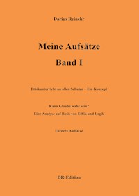 Meine Aufsätze Band I - Darius Reinehr - E-Book