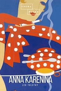 Anna Karenina - Leo Tolstoy - E-Book