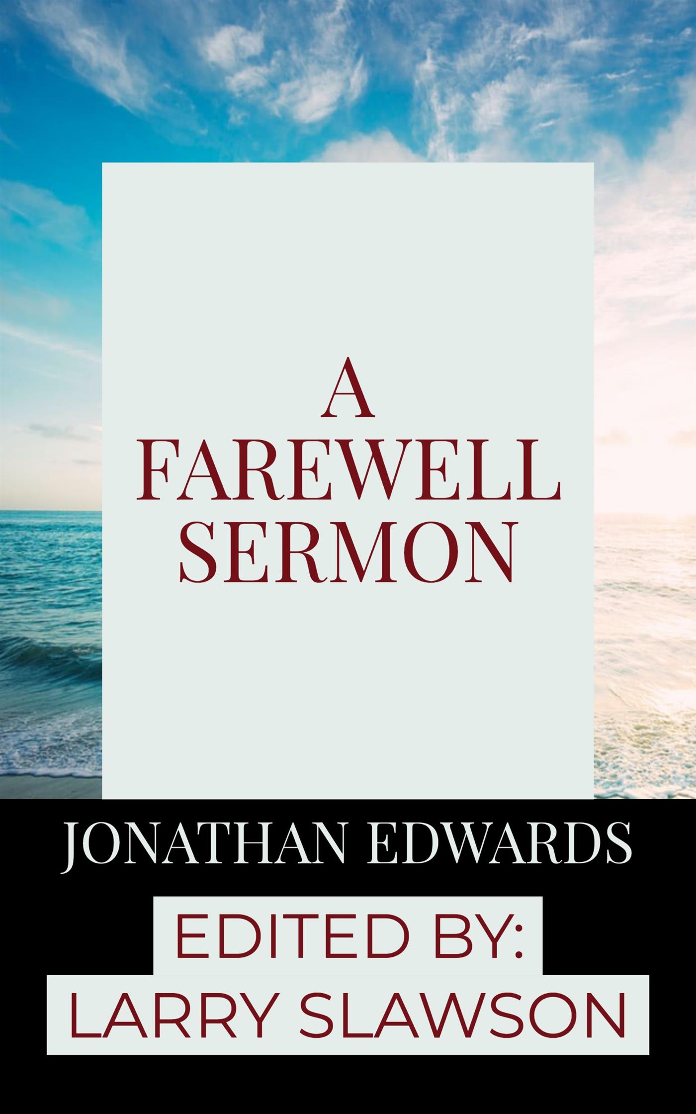 A Farewell Sermon - Jonathan Edwards - E-Book