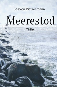 Meerestod - Jessica Pietschmann - E-Book