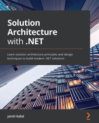 Solution Architecture with .NET - Jamil Hallal - E-Book