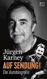 Auf Sendung! - Jürgen Karney - E-Book