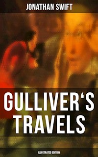 GULLIVER'S TRAVELS (Illustrated Edition) - Jonathan Swift - E-Book