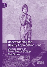 Understanding the Beauty Appreciation Trait - Rhett Diessner - E-Book