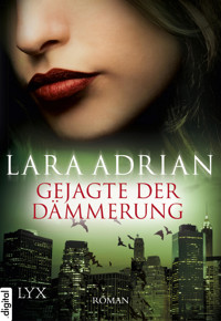 Gejagte der Dämmerung - Lara Adrian - E-Book