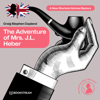 The Adventure of Mrs. J.L. Heber - A New Sherlock Holmes Mystery, Episode 33 (Unabridged) - Sir Arthur Conan Doyle - Hörbuch