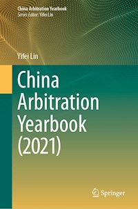 China Arbitration Yearbook (2021) - Yifei Lin - E-Book