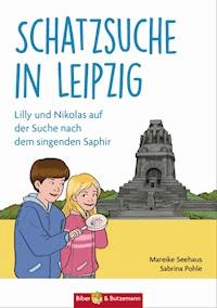Schatzsuche in Leipzig - Steffi Bieber-Geske - E-Book