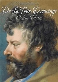 De La Tour: Drawings Colour Plates - Maria Peitcheva - E-Book