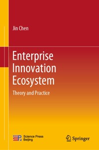 Enterprise Innovation Ecosystem - Jin Chen - E-Book