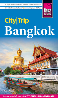 Reise Know-How CityTrip Bangkok - Rainer Krack - E-Book