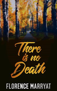 There is no death - Florence Marryat - E-Book