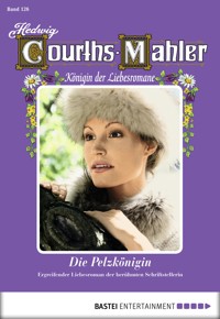Hedwig Courths-Mahler - Folge 126 - Hedwig Courths-Mahler - E-Book