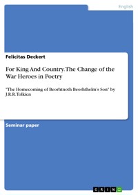 For King And Country. The Change of the War Heroes in Poetry - Felicitas Deckert - E-Book