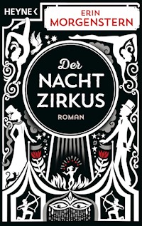 Der Nachtzirkus - Erin Morgenstern - E-Book