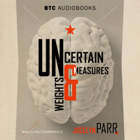 Uncertain Weights and Measures (Unabridged) - Jocelyn Parr - Hörbuch