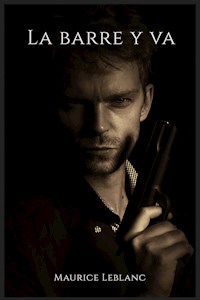 La barre y va - Leblanc Maurice - E-Book