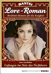 Lore-Roman 47 - Lore von Holten - E-Book