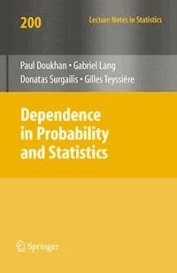 Dependence in Probability and Statistics -  - E-Book