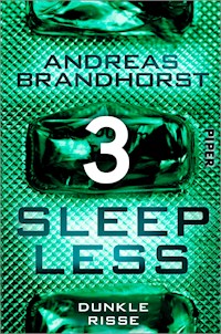 Sleepless - Dunkle Risse - Andreas Brandhorst - E-Book