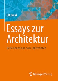 Essays zur Architektur - Ulf Jonak - E-Book