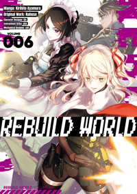 Rebuild World (Manga) Volume 6 - Nahuse - E-Book