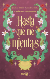 Hasta que me mientas - Adrián Abramo - E-Book