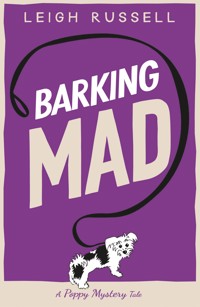 Barking Mad - Leigh Russell - E-Book