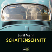 Schattenschnitt - Vijay Kumars sechster Fall - Vijay Kumar, Band 6 (Ungekürzt) - Sunil Mann - Hörbuch