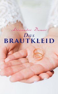 Das Brautkleid - Alexandre Dumas - E-Book