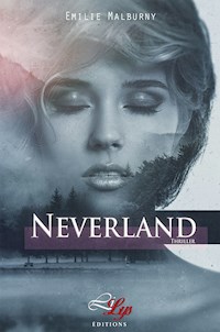 Neverland - Emilie Malburny - E-Book
