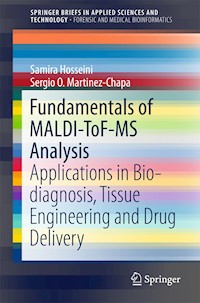 Fundamentals of MALDI-ToF-MS Analysis - Samira Hosseini - E-Book