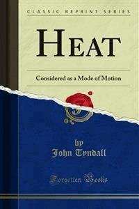 Heat - John Tyndall - E-Book
