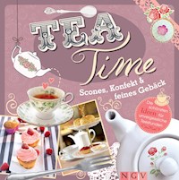 Teatime - Scones, Konfekt & feines Gebäck -  - E-Book