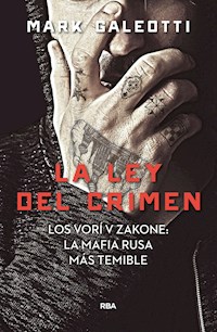 La ley del crimen - Mark Galeotti - E-Book