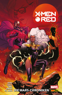 X-MEN: RED 1, DIE MARS-CHRONIKEN - Ewing Al - E-Book