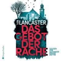Das Gebot der Rache (ungekürzt) - Neil Lancaster - Hörbuch