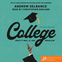 College - Andrew Delbanco - Hörbuch