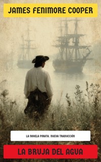 La bruja del agua - James Fenimore Cooper - E-Book
