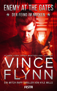 ENEMY AT THE GATES - Der Feind im Nacken - Vince Flynn - E-Book
