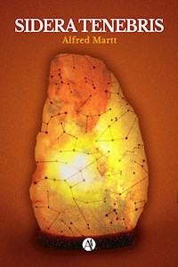 Sidera Tenebris - Alfred Martt - E-Book