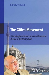 The Gülen Movement - Helen Rose Ebaugh - E-Book