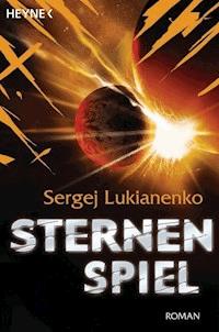 Sternenspiel - Sergej Lukianenko - E-Book