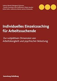 Individuelles Einzelcoaching für Arbeitssuchende - Sabine Mertel - E-Book